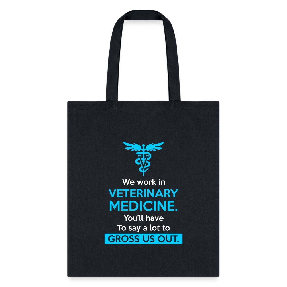 We Work in Veterinary Medicine Tote Bag - Vet Professional Canvas Shoulder Bag