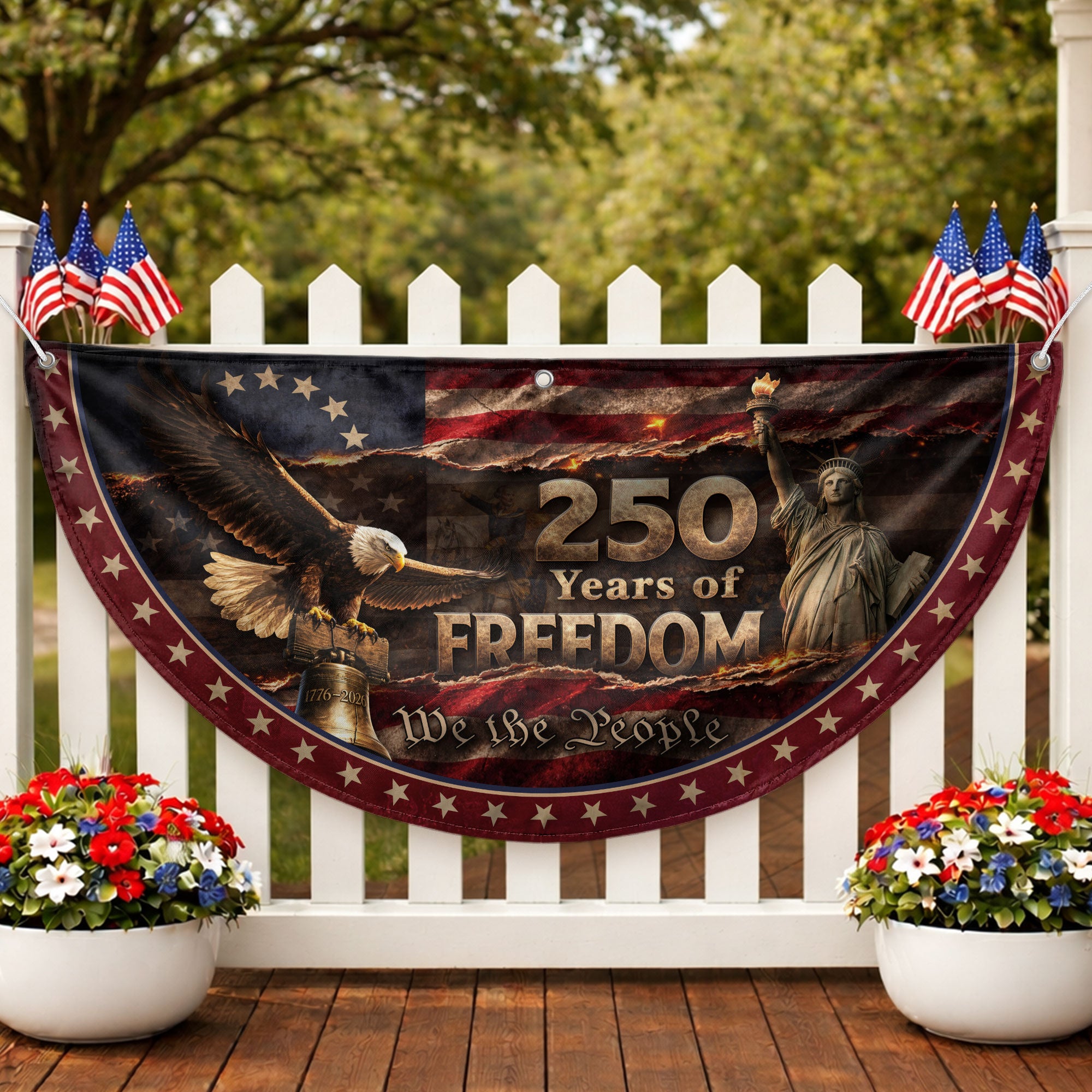 250 Years of Freedom Fence Flag with Statue of Liberty Bald Eagle Liberty Bell We The People