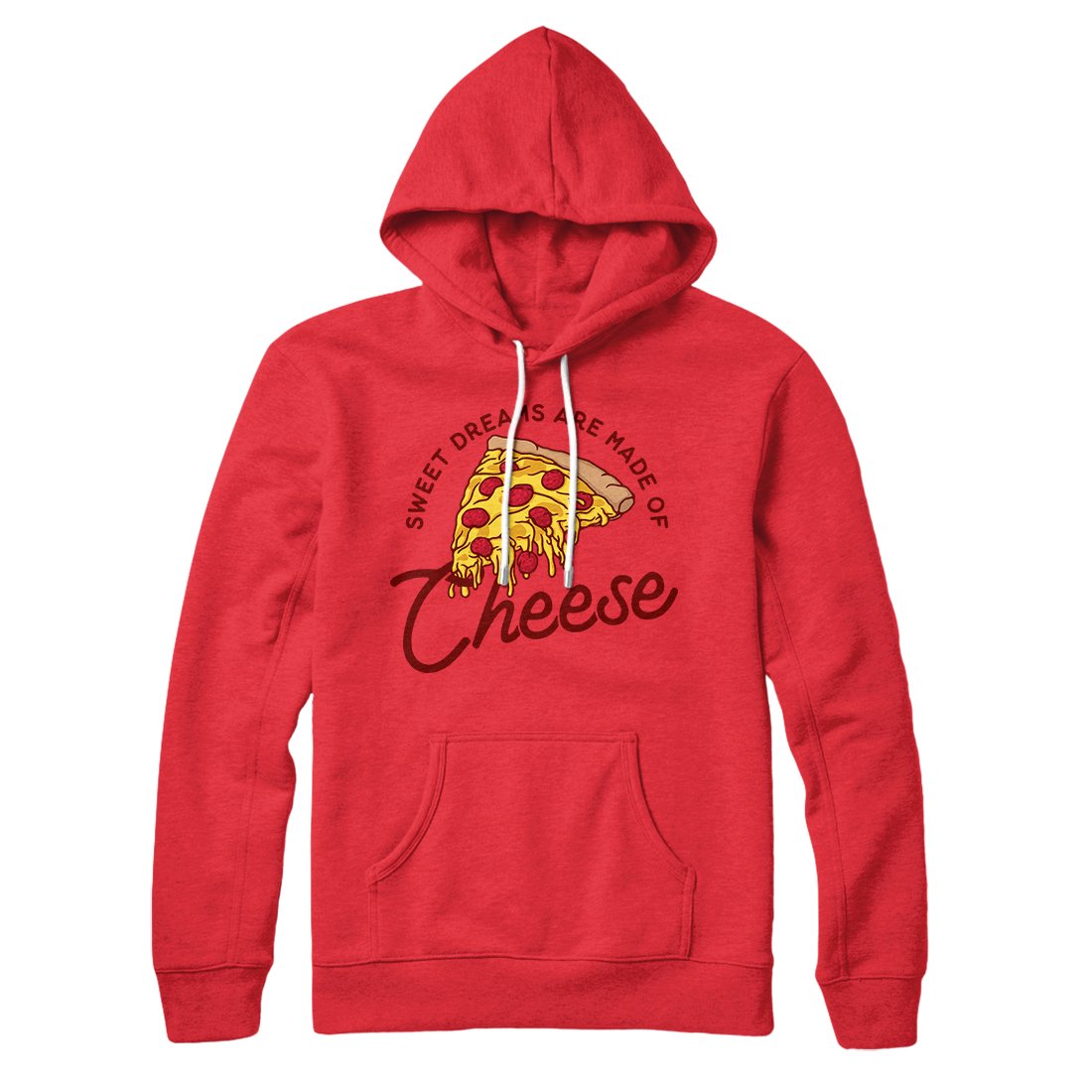 Sweet Dreams Are Made Of Cheese Hoodie